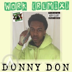 Donny Don - Work (Remix)