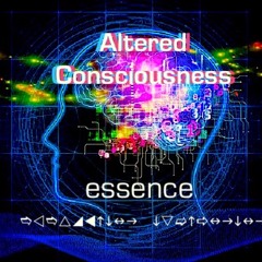 Altered Consciousness - essence , Minimal Tech House
