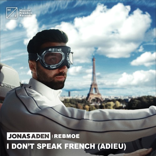 Jonas Aden - I Don't Speak French (Adieu)