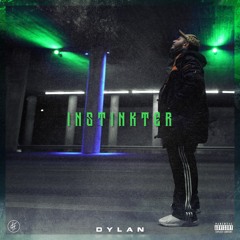 Dylan - Instinkter