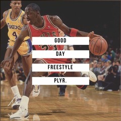 Good Day Freestyle