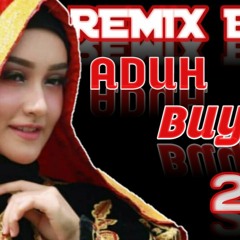 dangdut remix "aduh buyung" 2019 by alsoDJ