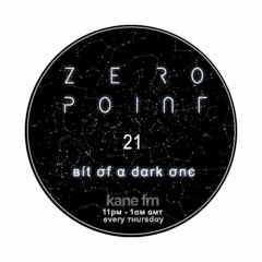 ZERØ PØINT 21 // every тнυrѕdαy11pм-1αм ĸαɴeғм.coм