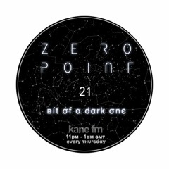 ZERØ PØINT 21 // every тнυrѕdαy11pм-1αм ĸαɴeғм.coм