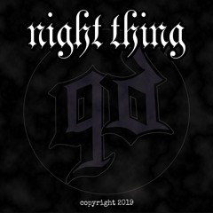 Night Thing