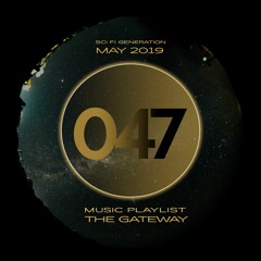 Playlist 047 - The Gateway