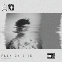 FLEX ON SIGHT (prod. by ycj)