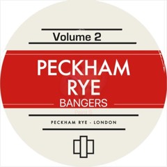 Peckham Rye Bangers Vol 2