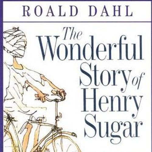 the wonderful story of henry sugar story