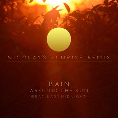 Around The Sun (Nicolay's Sunrise Remix) [feat. Lady Midnight ]