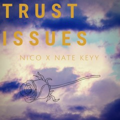 TRUST ISSUES (PROD. By Midlow)