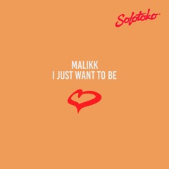 Premiere: Malikk - I Just Want To Be [Solotoko]