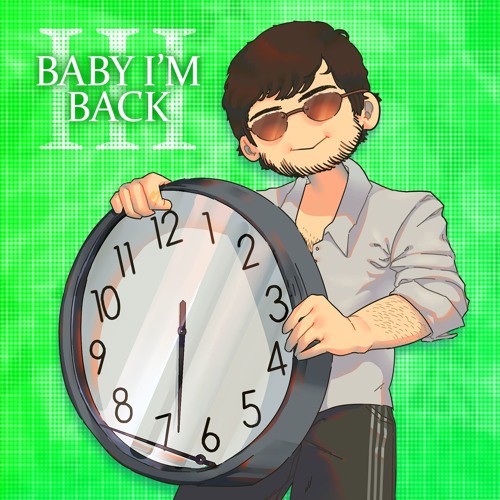 Baby I'm Back III