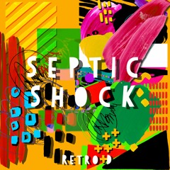 Septic Shock (Prod. Papos)