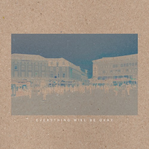 AK - Everything Will Be Okay