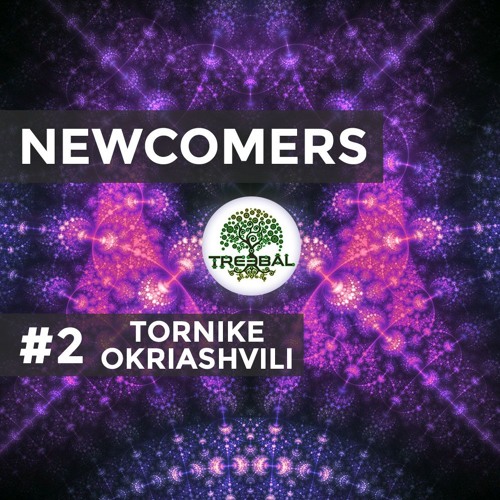 TREEBAL NEWCOMERS - #2 TORNIKE OKRIASHVILI