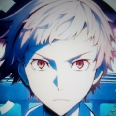 Ainsi Bas La Vida || Bungou Stray Dogs