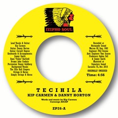 KIP CARMEN & DANNY HORTON - TECIHILA