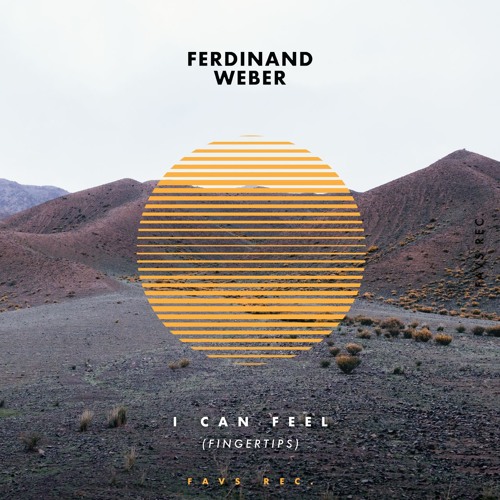 Ferdinand Weber - I Can Feel (Fingertips)(Radio Edit)