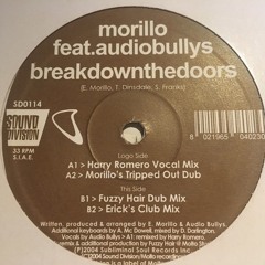Erick Morillo feat Audio Bullys - Break Down The Doors(FUZZY HAIR REMIX) Subliminal [official]
