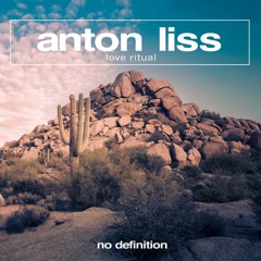 Anton Liss - Love Ritual [OUT NOW!]