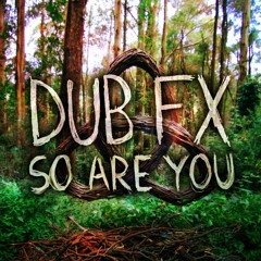 Dub FX - So Are You __ Darken DNB OFFICIAL REMIX