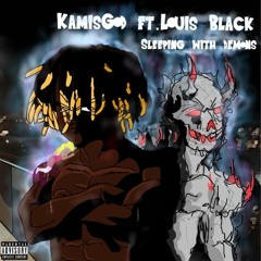 Kamisgod - Sleeping With Demons Ft. Louis Blac (waterboysinternational)