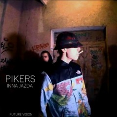 pikers - inna jazda