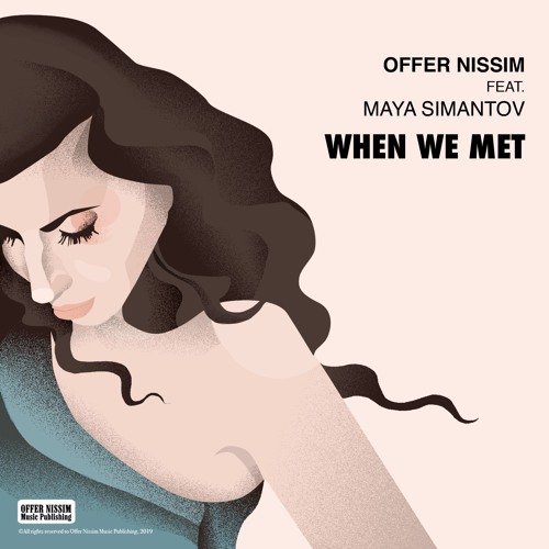 Offer Nissim Feat. Maya Simantov - When We Met