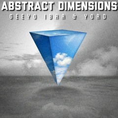 Geeyo Ibra & YORD - Abstract Dimensions (Original Mix)