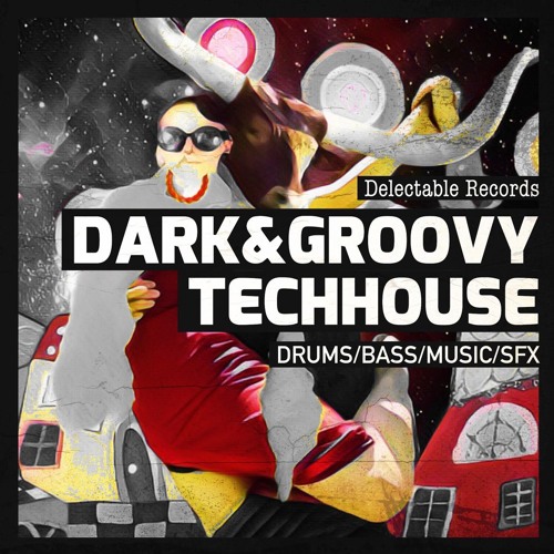 Delectable Records Dark and Groovy Tech House 01 MULTiFORMAT-FANTASTiC