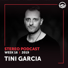 WEEK16_19 Guest Mix - Tini Garcia (ESP)