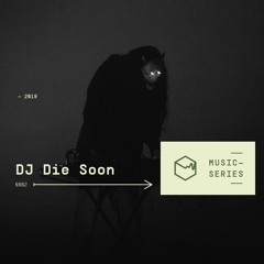 DJ Die Soon – Special for Supynes Festival 2019 // 02