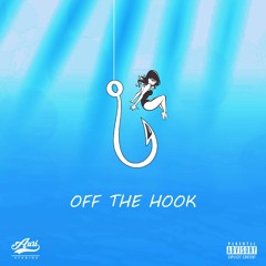 Off The Hook (feat. D-Mulahh)