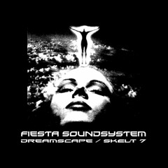 PREMIERE: Fiesta Soundsystem - Skelt 7