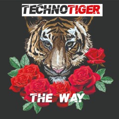 Techno tiger - the way