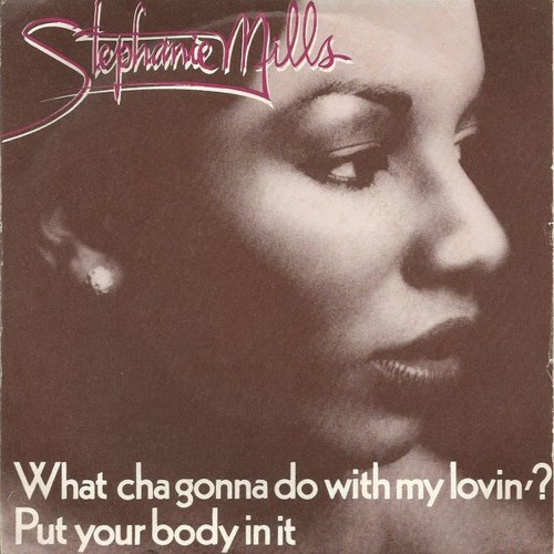 Stream Stephanie Mills ‎– What Cha Gonna Do With My Lovin' (Krass
