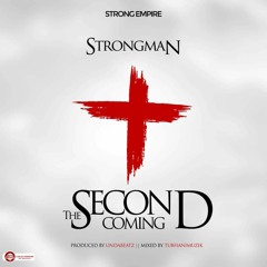 Second Coming (Prod By Unda Beatz)
