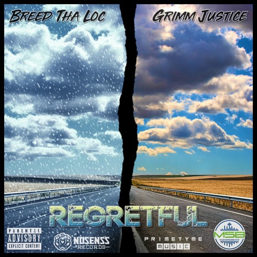 REGRETFUL (NEW!) GRIMM JUSTICE x BREED THA LOC