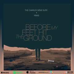 Before My Feet Hit the Ground (Feat. Rāms)