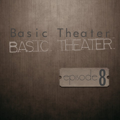 Basic Theater - Episode 8 (Free Download) Artists: Oscar Mulero, DJ Surgeles, Shifted...