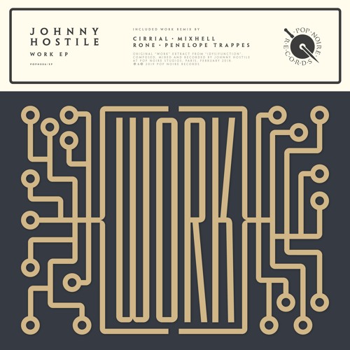 Johnny Hostile ~ Work (Penelope Trappes Remix)