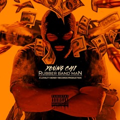 Young Chi - Rubberband Bandit