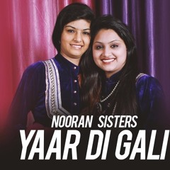 Yaar Di Gali Nooran Sisters