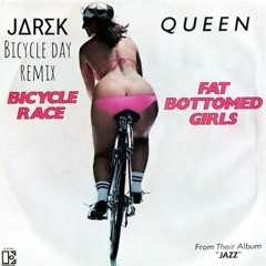 Queen - Bicycle Race (jarek. Bicycle Day Remix)