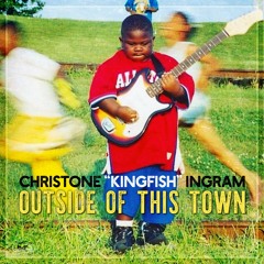 Kingfish - Outside Of This Town