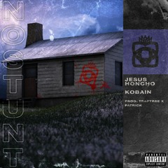 Jesus Honcho X Kobain - No Stunt  •‡Prod. TrapTree X patr!ck‡•