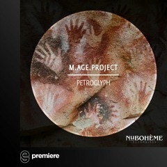 Premiere: M.Age.Project - Geoglyph - Nu Bohème Recordings