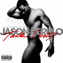 11. No More (Prostyle feat. Jason Derulo) (Talk Dirty: II) [Custom Edition]