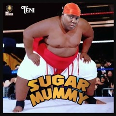 Teni - Sugar Mummy